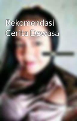 cerita dewasa wattpad